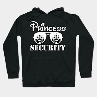 Princess Security Team Dad Mom Birthday Party Family Trip Hoodie